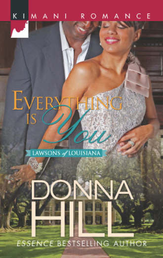 Donna  Hill. Everything is You