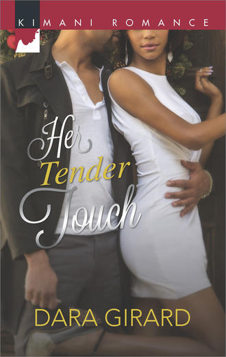 Dara  Girard. Her Tender Touch