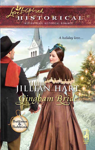 Jillian Hart. Gingham Bride