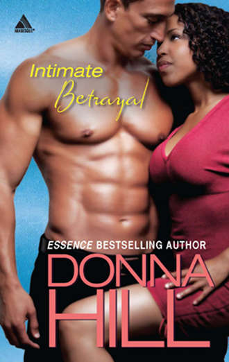 Donna  Hill. Intimate Betrayal