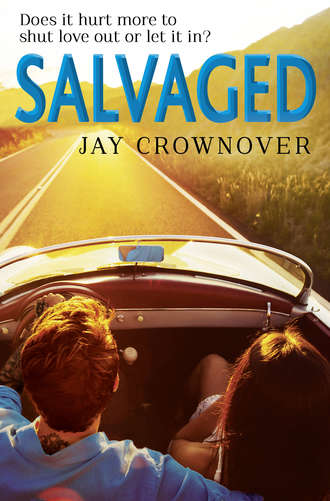 Jay  Crownover. Salvaged