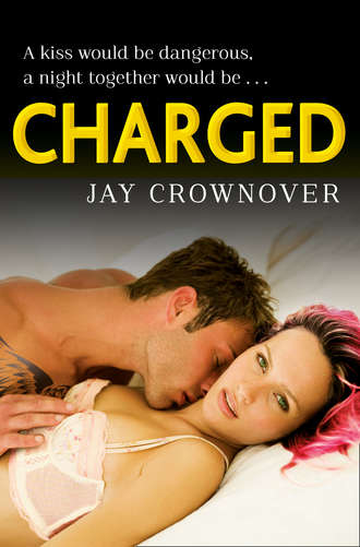 Jay  Crownover. Charged