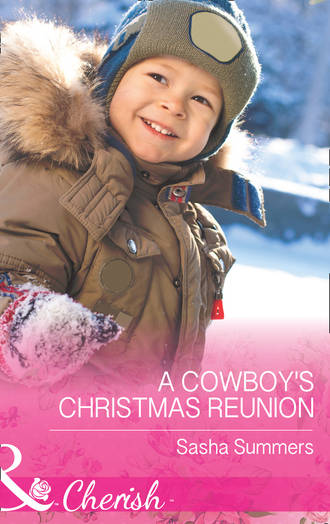 Sasha  Summers. A Cowboy's Christmas Reunion