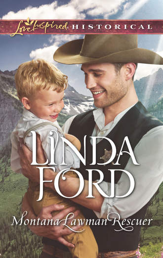 Linda  Ford. Montana Lawman Rescuer