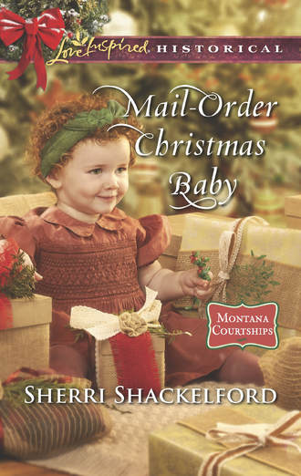 Sherri  Shackelford. Mail-Order Christmas Baby