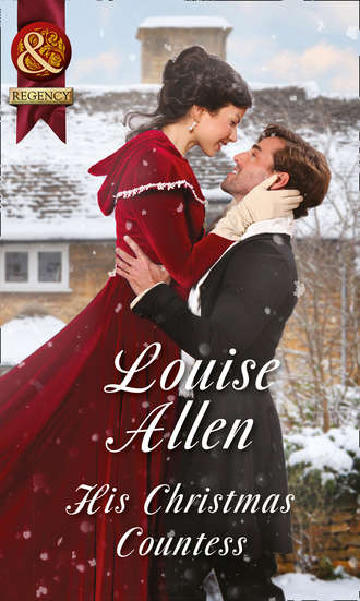 Louise Allen. His Christmas Countess