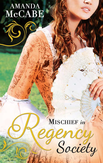 Amanda  McCabe. Mischief in Regency Society: To Catch a Rogue