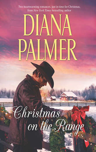 Diana Palmer. Christmas On The Range: Winter Roses