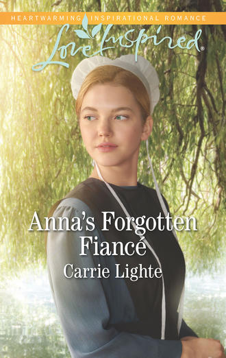 Carrie  Lighte. Anna's Forgotten Fianc?