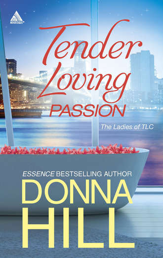 Donna  Hill. Tender Loving Passion: Temptation and Lies