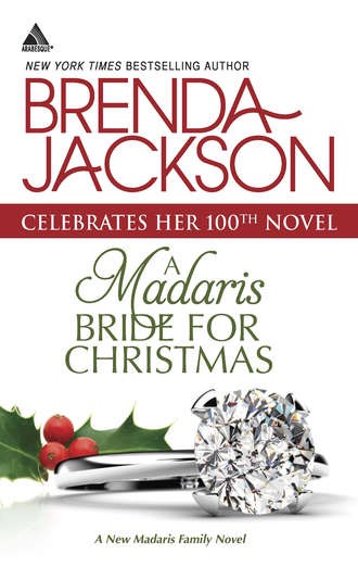 Brenda Jackson. A Madaris Bride for Christmas