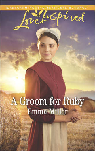 Emma  Miller. A Groom For Ruby