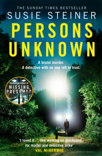 Susie  Steiner. Persons Unknown: A Richard and Judy Book Club Pick 2018