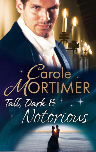 Кэрол Мортимер. Tall, Dark & Notorious: The Duke's Cinderella Bride