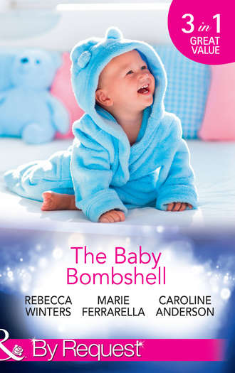 Rebecca Winters. The Baby Bombshell: The Billionaire's Baby Swap / Dating for Two / The Valtieri Baby