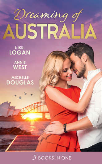 Nikki  Logan. Dreaming Of... Australia: Mr Right at the Wrong Time / Imprisoned by a Vow / The Millionaire and the Maid