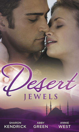 Annie West. Desert Jewels: The Sheikh's Undoing / The Sultan's Choice / Girl in the Bedouin Tent