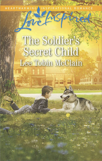 Lee McClain Tobin. The Soldier's Secret Child