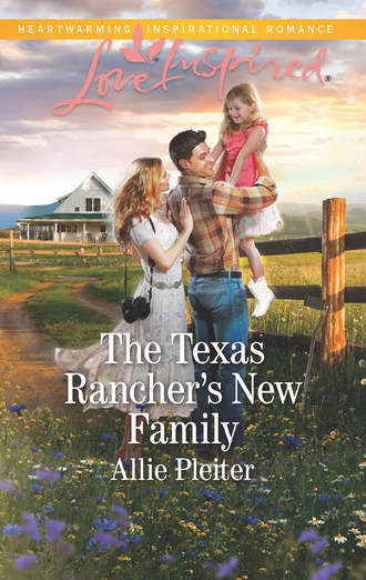 Allie  Pleiter. The Texas Rancher's New Family