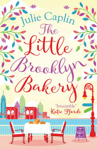 Julie  Caplin. The Little Brooklyn Bakery: A heartwarming feel good novel full of cakes and romance!