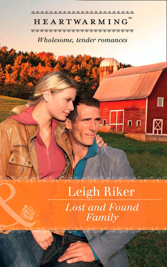 Leigh  Riker. Lost And Found Family