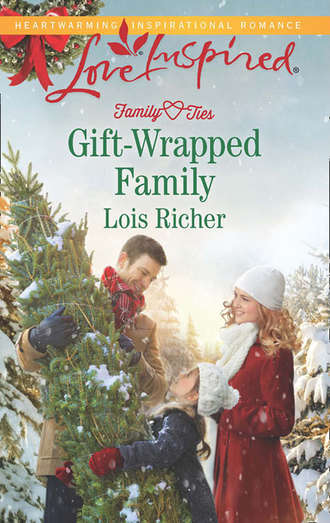 Lois  Richer. Gift-Wrapped Family