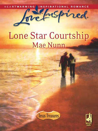 Mae  Nunn. Lone Star Courtship