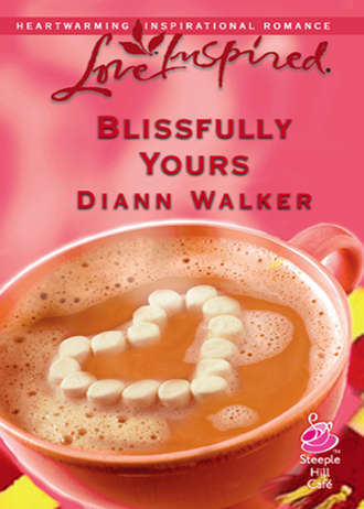 Diann  Walker. Blissfully Yours