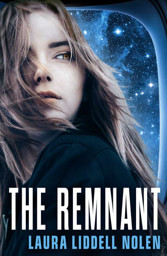 Laura Nolen Liddell. The Remnant