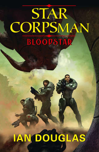 Ian Douglas. Bloodstar