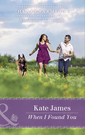 Kate  James. When I Found You