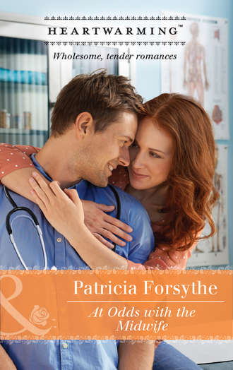 Patricia  Forsythe. At Odds With The Midwife