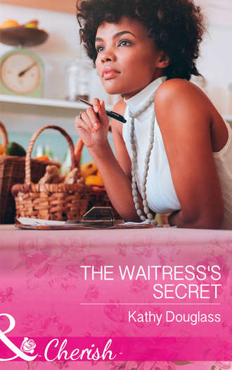 Kathy  Douglass. The Waitress's Secret