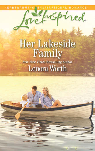 Lenora  Worth. Her Lakeside Family