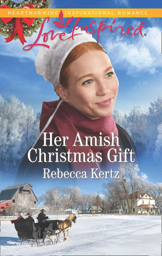 Rebecca  Kertz. Her Amish Christmas Gift