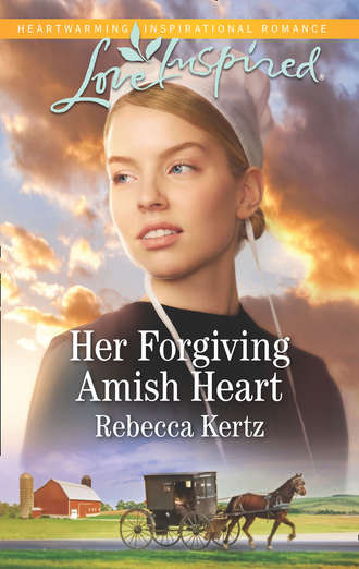 Rebecca  Kertz. Her Forgiving Amish Heart