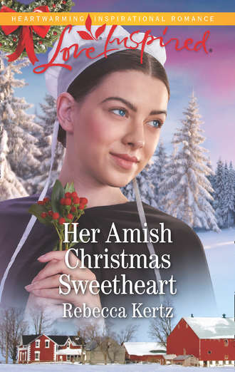 Rebecca  Kertz. Her Amish Christmas Sweetheart