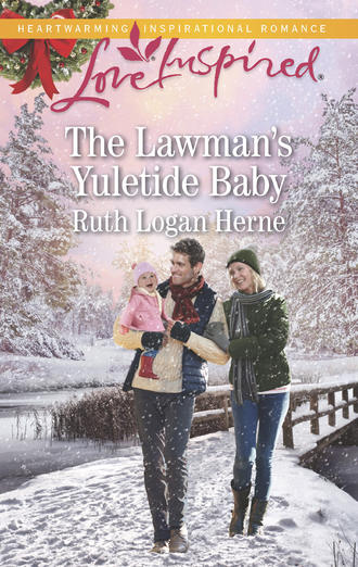 Ruth Herne Logan. The Lawman's Yuletide Baby