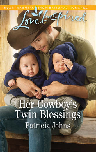 Patricia  Johns. Her Cowboy's Twin Blessings