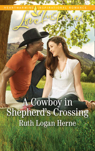 Ruth Herne Logan. A Cowboy In Shepherd's Crossing