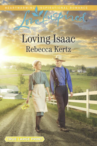 Rebecca  Kertz. Loving Isaac