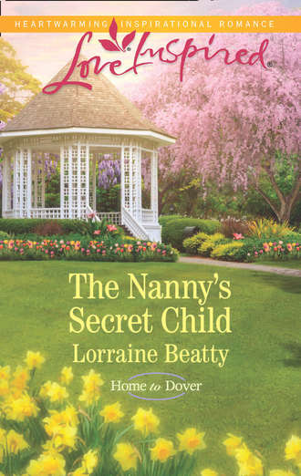 Lorraine  Beatty. The Nanny's Secret Child