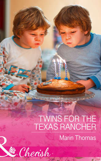 Marin  Thomas. Twins For The Texas Rancher