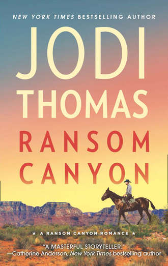 Jodi  Thomas. Ransom Canyon