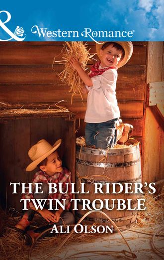 Ali  Olson. The Bull Rider's Twin Trouble