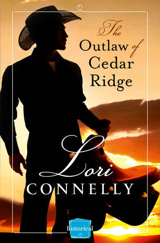 Lori  Connelly. The Outlaw of Cedar Ridge