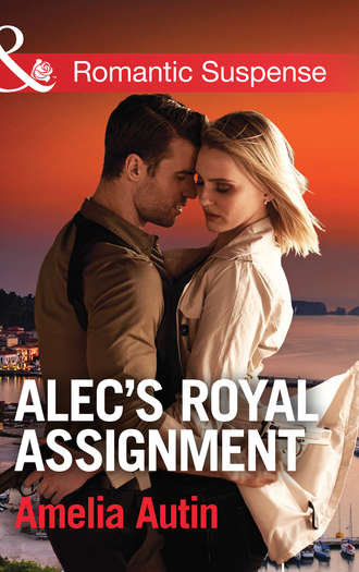 Amelia  Autin. Alec's Royal Assignment