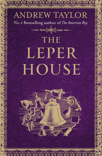 Andrew Taylor. The Leper House