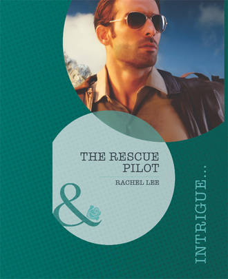 Rachel  Lee. The Rescue Pilot