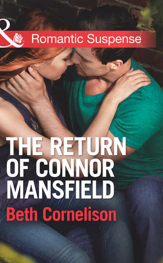 Beth  Cornelison. The Return of Connor Mansfield